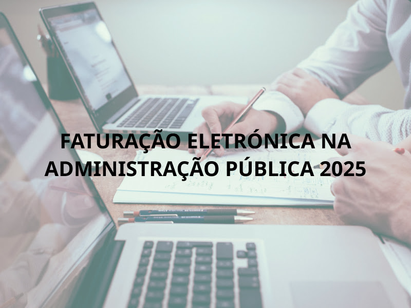 Faturação Eletrónica na Administração Pública 2025